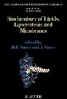 Dennis E. Vance, J. E. Vance Vance, Jean E. Vance, D. E. Vance, Dennis E Vance, Dennis E. Vance... - Biochemistry of Lipids, Lipoproteins and Membranes
