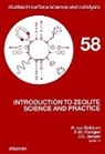 E.m. Jansen Flanigen, Herman van Bekkum, E M Flanigen, E. M. Flanigen, E.M. Flanigen, Herman van Bekkum... - Introduction to Zeolite Science and Practice