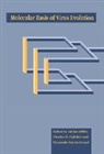 A. Gibbs, Charles H. Calisher, Calisher Charles H., Fernando Garcia-Arenal, Fernando García-Arenal, Adrian J. Gibbs... - Molecular Basis of Virus Evolution