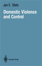 Jan E Stets, Jan E. Stets - Domestic Violence and Control