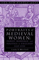 Linda E Mitchell, Linda E. Mitchell - PORTRAITS OF MEDIEVAL WOMEN