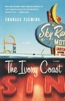 Charles Fleming - The Ivory Coast
