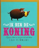 Leo Timmers - Ik ben de koning / druk 1