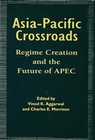 Vinod K. Aggarwal, E Morrison, E Morrison, Vino K Aggarwal, Vinod K Aggarwal, Charles E. Morrison - Asia-Pacific Crossroads