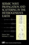 Michael Fehler, Michael C. Fehler, Sato Haruo, H. Sato, Haruo Sato - Seismic Wave Propagation and Scattering in the Heterogenous Earth