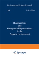 B.K. Afghan, International Symposium on the Analysis of Hydrocarbons and Halogenated Hydrocarbons in the Aquatic Environment, David Mackay, B K Afghan, B. K. Afghan, B.K. Afghan... - Hydrocarbons and Halogenated Hydrocarbons in the Aquatic Environment