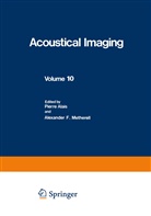 P Alais, P. Alais, ALAIS P., Pierre Alais, Alexander F. Metherell - Acoustical Imaging
