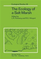 POMEROY L. R., L. R. Pomeroy, R. G. Wiegert - The Ecology of a Salt Marsh