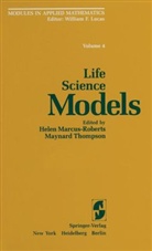 MARCUS ROBERTS H., W. F. Lucas, W.F. Lucas, H. Marcus-Roberts, M. Thompson, Michael Thompson - Life Science Models
