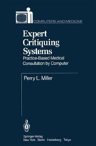 Perry L Miller, Perry L. Miller, MILLER PERRY L. - Expert Critiquing Systems