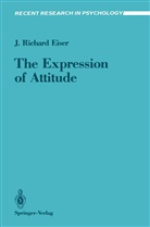 J Richard Eiser, J. Richard Eiser - The Expression of Attitude