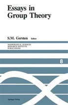 GERSTEN S.M., S. M. Gersten, S.M. Gersten - Essays in Group Theory