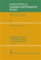 Kenneth L. Heck, Kenneth L. Jr. Heck, Kennet L Jr Heck, Kenneth L Jr Heck - Ecological Studies in the Middle Reach of Chesapeake Bay