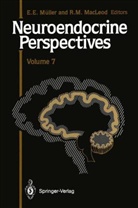 M LLER EUGENIO E., Robert M. MacLeod, E. E. Mhuller, Eugenio E. Muller, Eugenio Ed Muller, Eugenio E. Müller - Neuroendocrine Perspectives