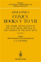 Apollonius, G. J. Toomer, Gerald J. Toomer - Apollonius: Conics Books V to VII