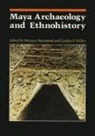 Norman Willey Hammond, Norman Hammond, Gordon R. Willey - Maya Archaeology and Ethnohistory