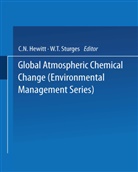 C N Hewitt, C. N. Hewitt, C.N. Hewitt, W T Sturges, W. T. Sturges, W.T. Sturges... - Global Atmospheric Chemical Change
