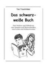 Toni Traschitzker - Das schwarz-weiße Buch