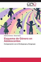 Andre Carmona, Andrea Carmona, Danae Saenz - Esquema de Género en Adolescentes