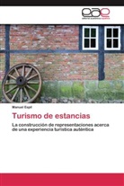 Manuel Espil - Turismo de estancias