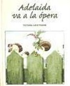 Tatjana Hauptmann - Adelaida va a la ópera