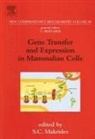 S C Makrides, S. C. Makrides, S.C. Makrides - Gene Transfer and Expression in Mammalian Cells