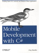 Shackles, Greg Shackles - Mobile Development with C sharp