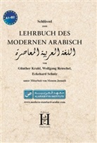 Günthe Krahl, Günther Krahl, Wolfgan Reuschel, Wolfgang Reuschel, Eckehard Schulz - Lehrbuch des modernen Arabisch: Schlüssel zum Lehrbuch des modernen Arabisch