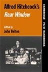 John Belton, Horton Andrew, John Belton, John (Rutgers University Belton - Alfred Hitchcock's Rear Window