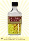 Jillian Clare Illingworth Cohen, Jillian Clare Cohen, Cohen Jillian Clare, Patricia Illingworth, Illingworth Patricia, Udo Schuklenk... - Power of Pills