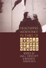 R. K. Silbereisen, Lisa J. Crockett, Crockett Lisa J., Rainer K. Silbereisen, Rainier K. Silbereisen - Negotiating Adolescence in Times of Social Change