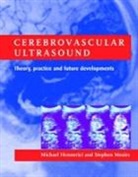 Michael Hennerici, Michael G. Hennerici, Michael G. (Ruprecht-Karls-Universitat Heidelberg Hennerici, Stephen Meairs, Stephen P. Meairs, Stephen P. (Ruprecht-Karls-Universitat Heidelberg Meairs - Cerebrovascular Ultrasound