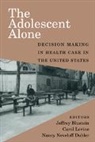 Jeffrey Blustein, Nancy Dubler, Nancy N. Dubler, Carol Levine - The Adolescent Alone