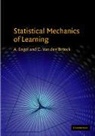 C. van den Broeck, A. Engel, Andreas Engel, Engel A., C. Van den Broeck, Christian P. Van Den Broeck - Statistical Mechanics of Learning