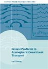 I. G. Enting, Ian G. Enting, Enting I. G., Edward Tipping, Alexander J. Dessler - Inverse Problems in Atmospheric Constituent Transport