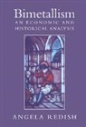 Angela Redish, Michael D. Bordo, Forrest Capie - Bimetallism