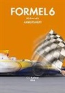 Walter Sailer, Engelbert Vollath, Simon Weidner - Formel, Mathematik für Hauptschulen in Bayern, Ausgabe 2009: 6. Jahrgangsstufe, Arbeitsheft