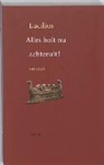 Lucilius - Alles holt nu achteruit ! / druk 1