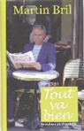 Martin Bril - Tout va bien / druk 1
