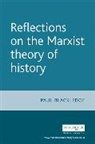 Paul Blackledge, BLACKLEDGE PAUL - Reflections on the Marxist Theory of History
