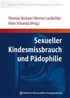 Laubichle, Werner Laubichler, Laubichler (Prof. Dr.), Schanda, Hans Schanda, Han Schanda (Prof. Dr.)... - Sexueller Kindesmissbrauch und Pädophilie