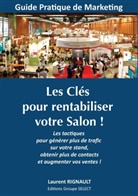 Laurent Rignault, . Groupe SELECT, . . Groupe SELECT, .. Groupe SELECT, Group SELECT, Groupe SELECT - Les Clés pour rentabiliser votre Salon !