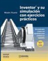 Wasim Younis - Inventor® y su simulación con ejercicios prácticos