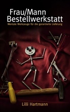 Lilli Hartmann - Frau/Mann Bestellwerkstatt