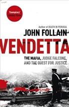 John Follain, Follain John - Vendetta