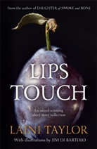 Laini Taylor - Lips Touch