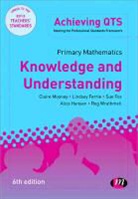 Lindsey Ferrie, Alice Hansen, Alice Wrathmell Hansen, Claire Mooney - Primary Mathematics: Knowledge and Understanding