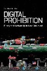 Carolyn Guertin - Digital Prohibition