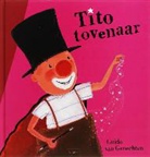 Guido van Genechten - Tito tovenaar / druk 1