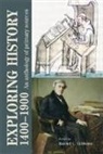 Rachel Gibbons, Gibbons Rachel, Rachel Gibbons - Exploring History 1400-1900